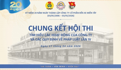 CHUNG KẾT HỘI THI "TÌM HIỂU VỀ CÁC HOẠT ĐỘNG CỦA CÔNG TY VÀ CÁC QUY ĐỊNH VỀ PHÁP LUẬT LẦN 4 - NĂM 2026"